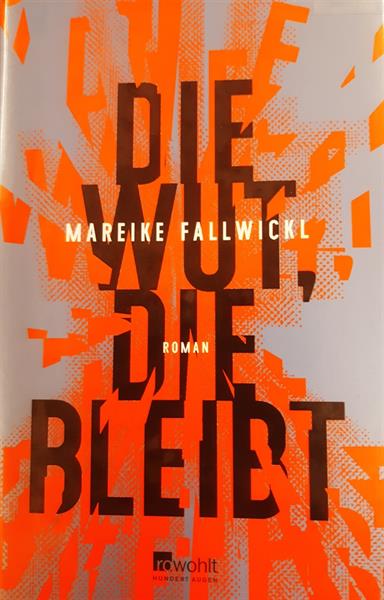 Cover Mareike Fallwickl - die Wut, die bleibt